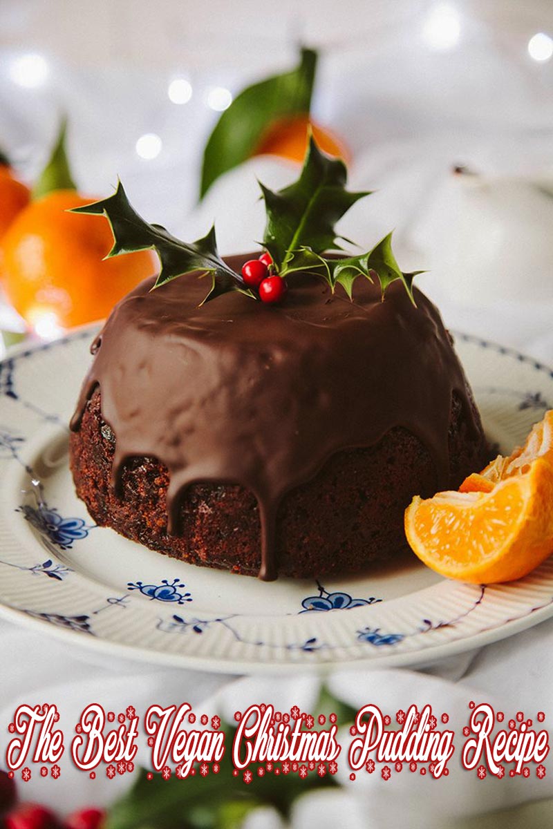 The Best Vegan Christmas Pudding Recipe - Quiet Corner