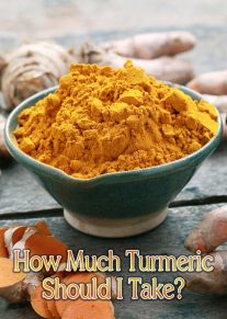 How Much Turmeric Should I Take?