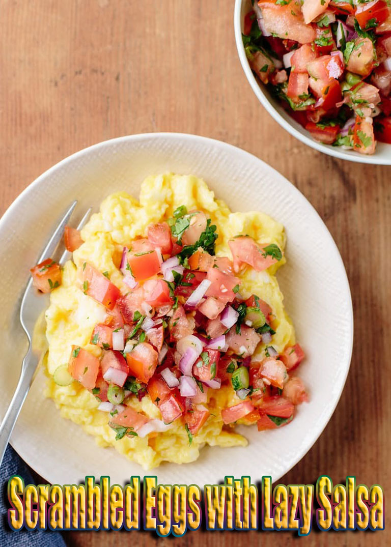 Scrambled Eggs with Lazy Salsa