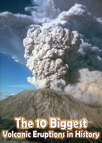 The 10 Biggest Volcanic Eruptions in History 11