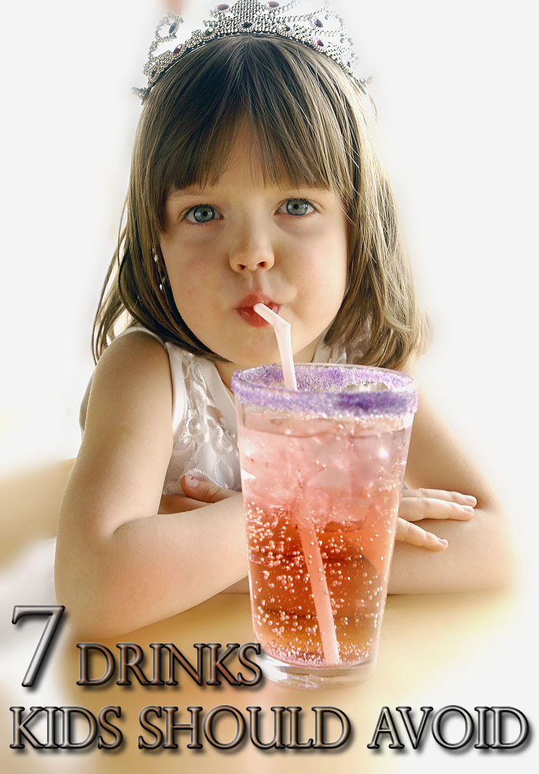 What Your Kids Drink - 7 Drinks to Avoid