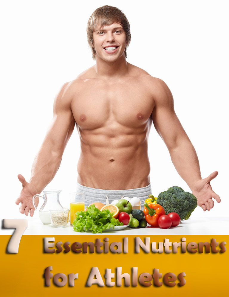 7 Essential Nutrients for Athletes