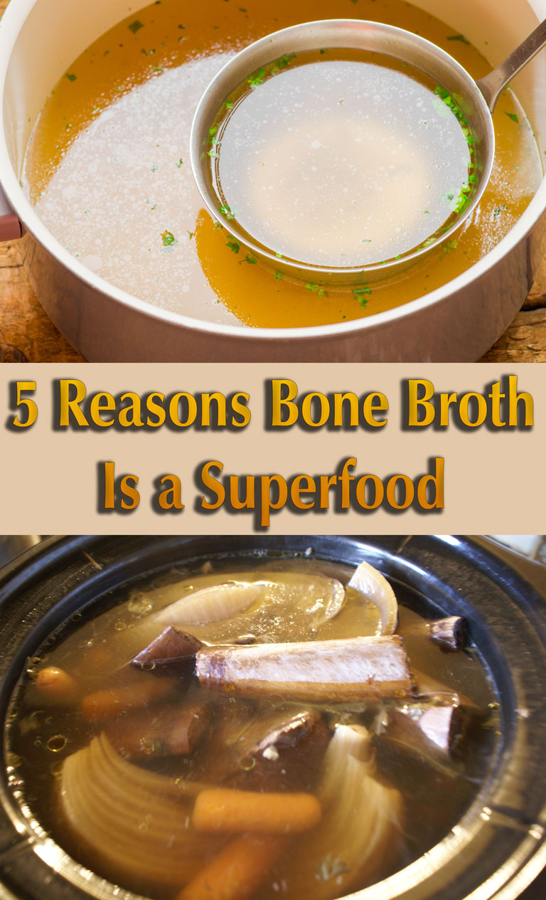5 Reasons Bone Broth Is a Superfood