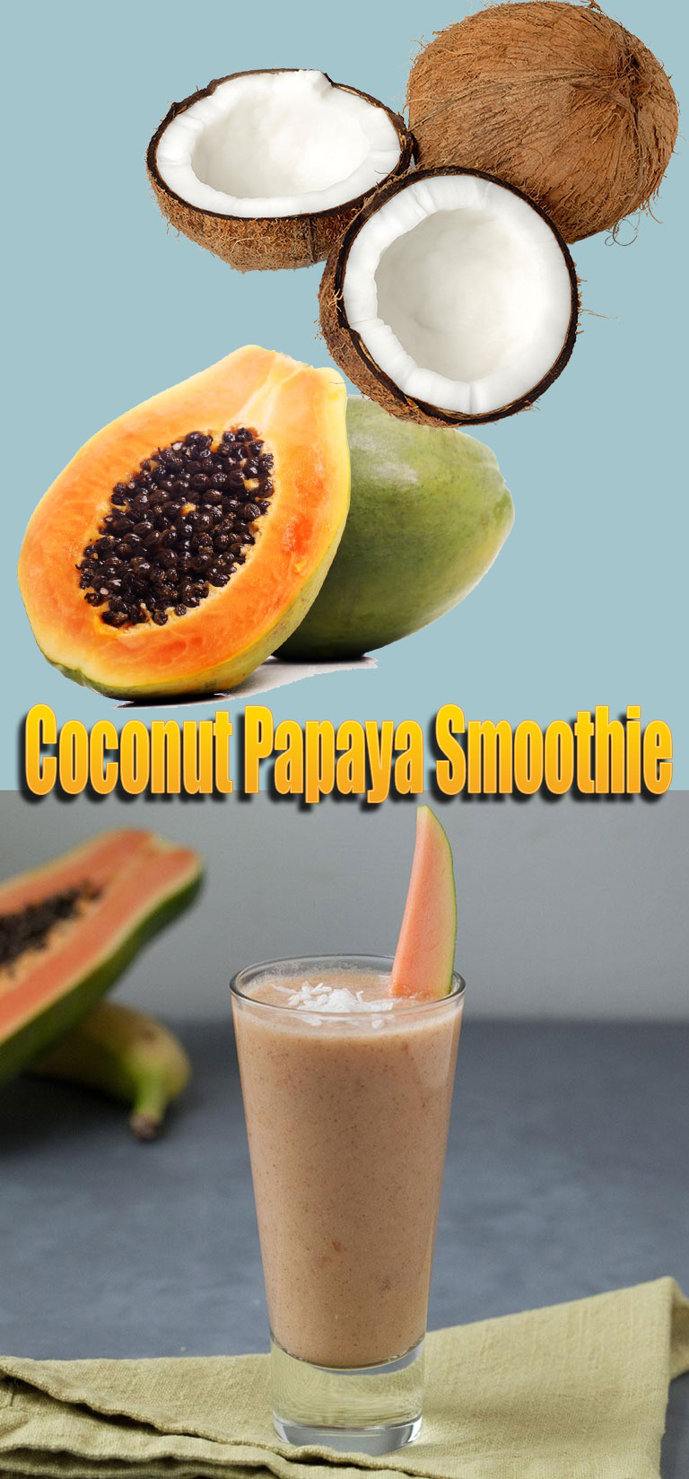 Coconut Papaya Smoothie