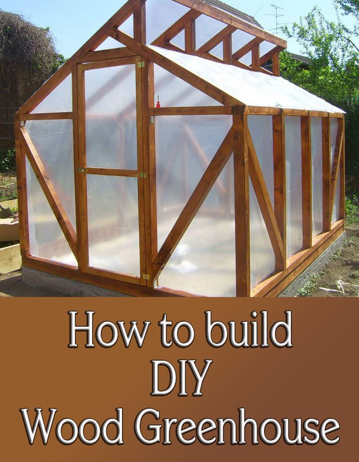 DIY – Wood Greenhouse