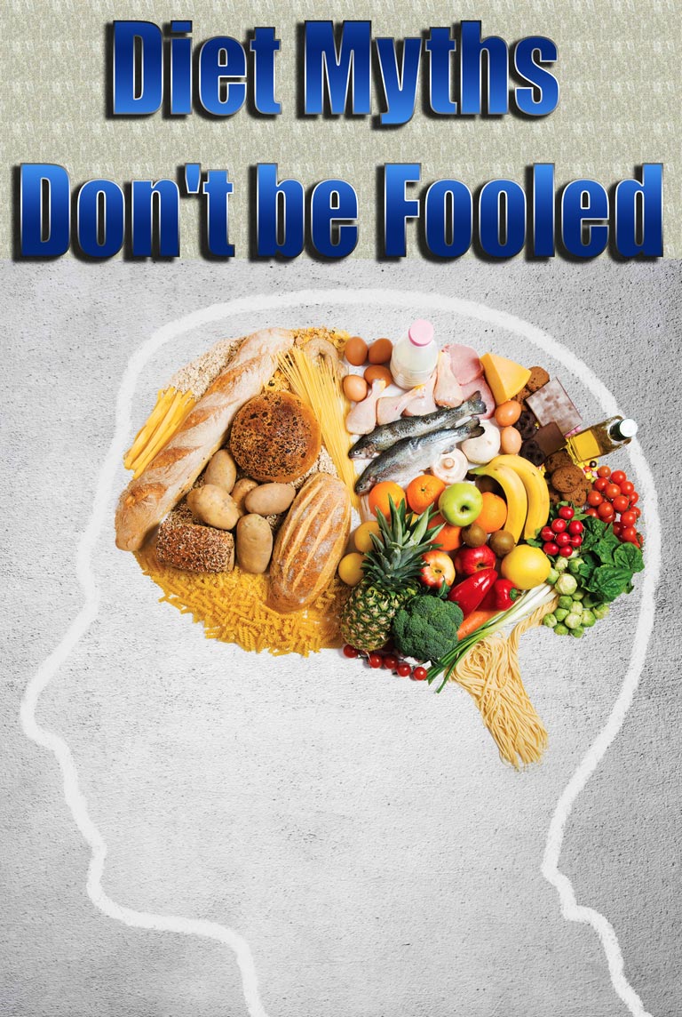 Diet Myths – Don’t be Fooled