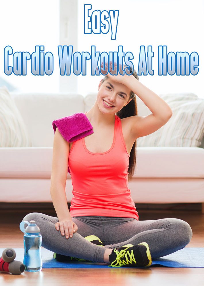 Easy Cardio Workouts At Home For Fat Burning