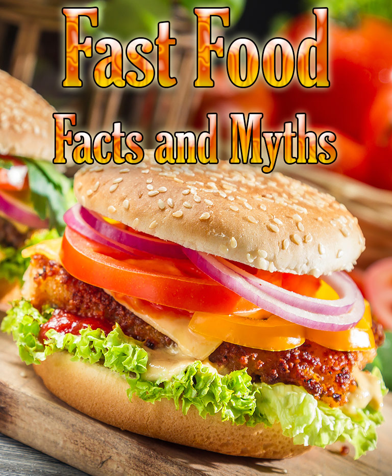 Fast Food - Facts and Myths
