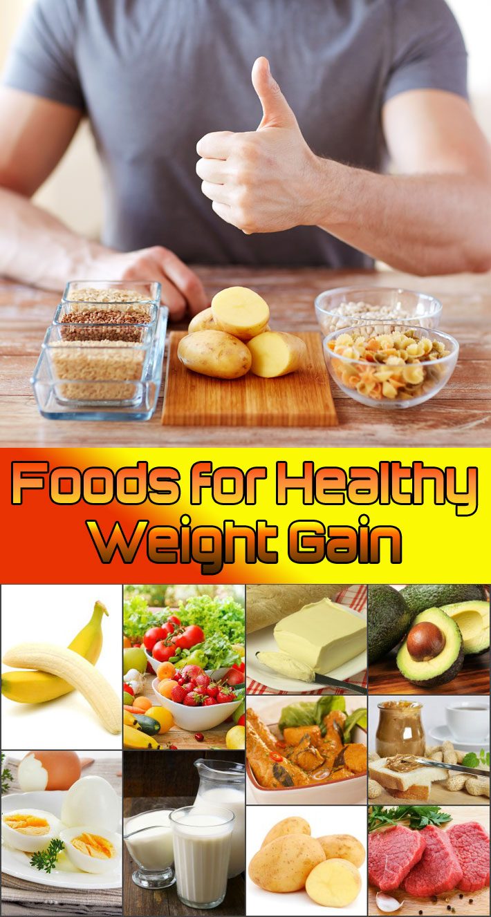 Foods for Healthy Weight Gain