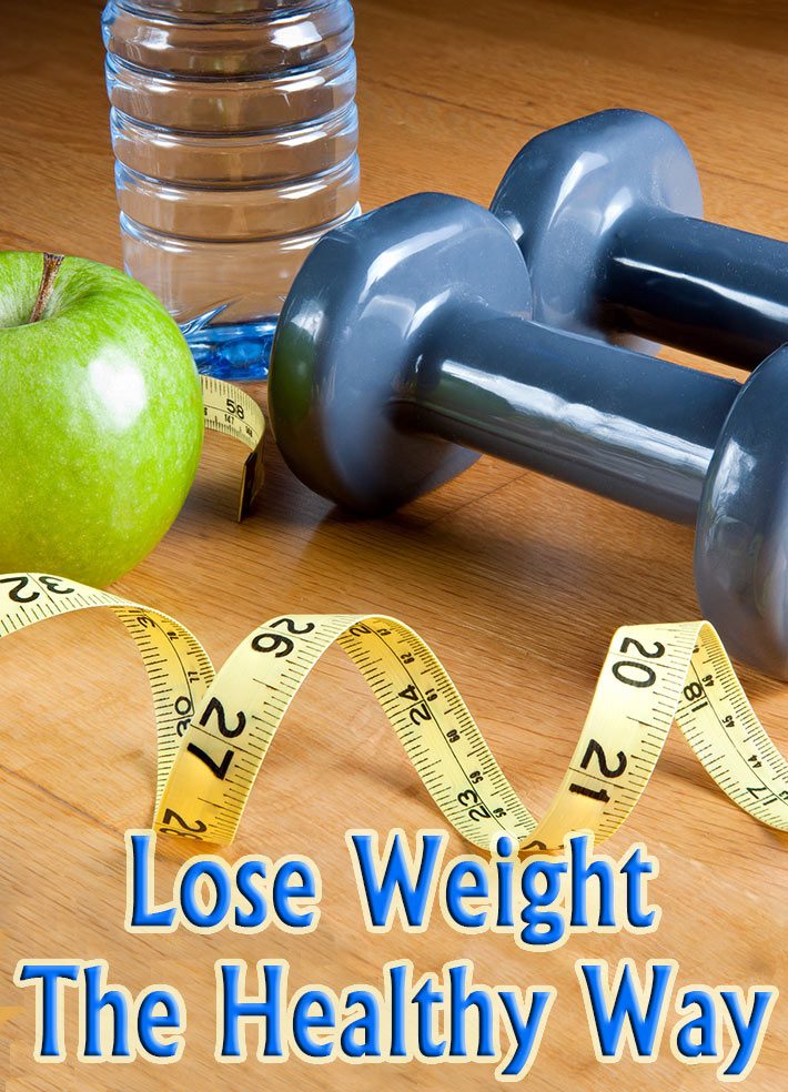 How to Lose Weight the Healthy Way