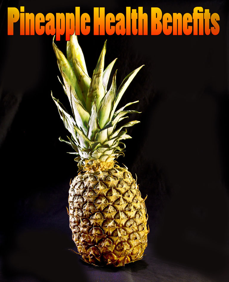 Pineapple Health Benefits