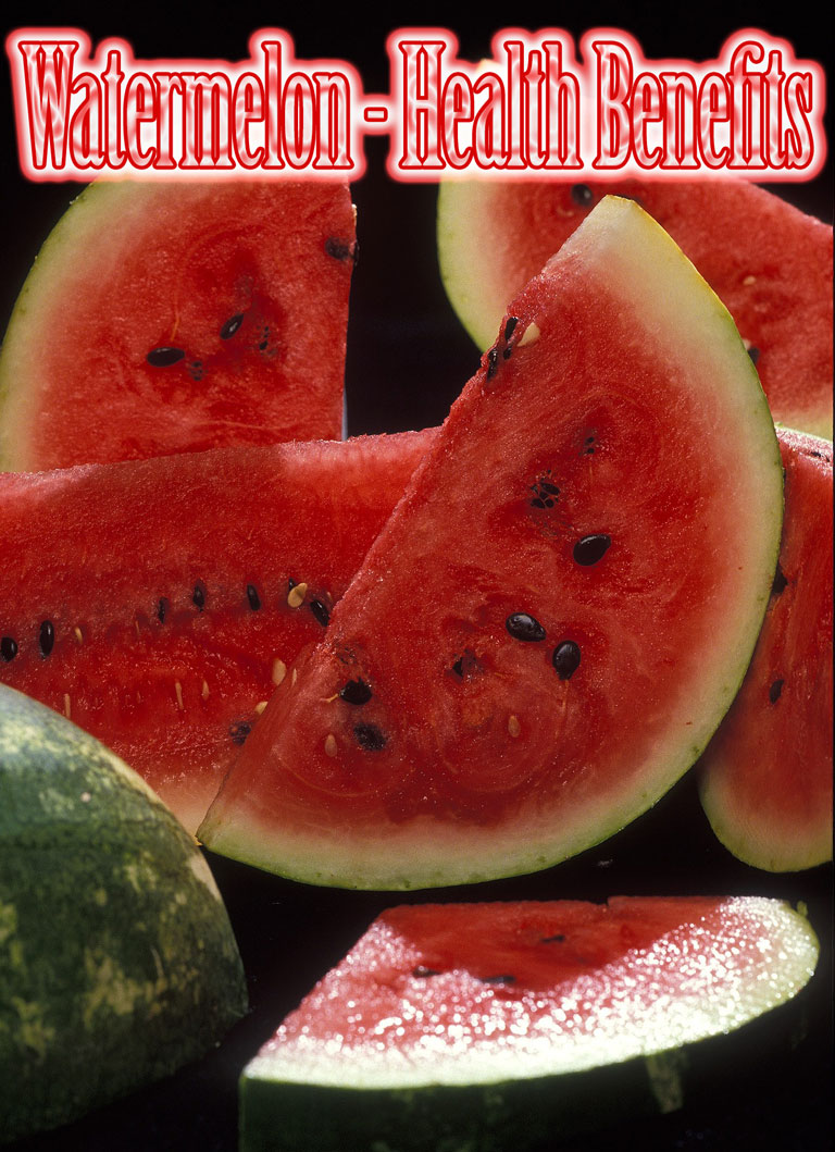 Watermelon - Health Benefits