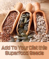 Add To Your Diet this Superfood Seeds