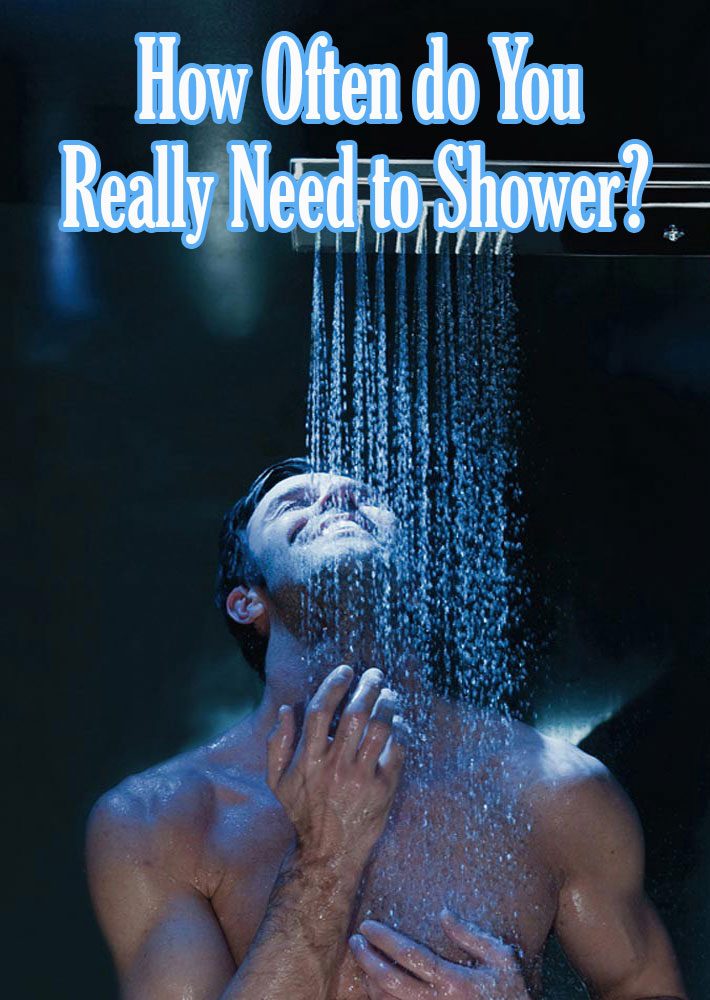 How Often do You Really Need to Shower?