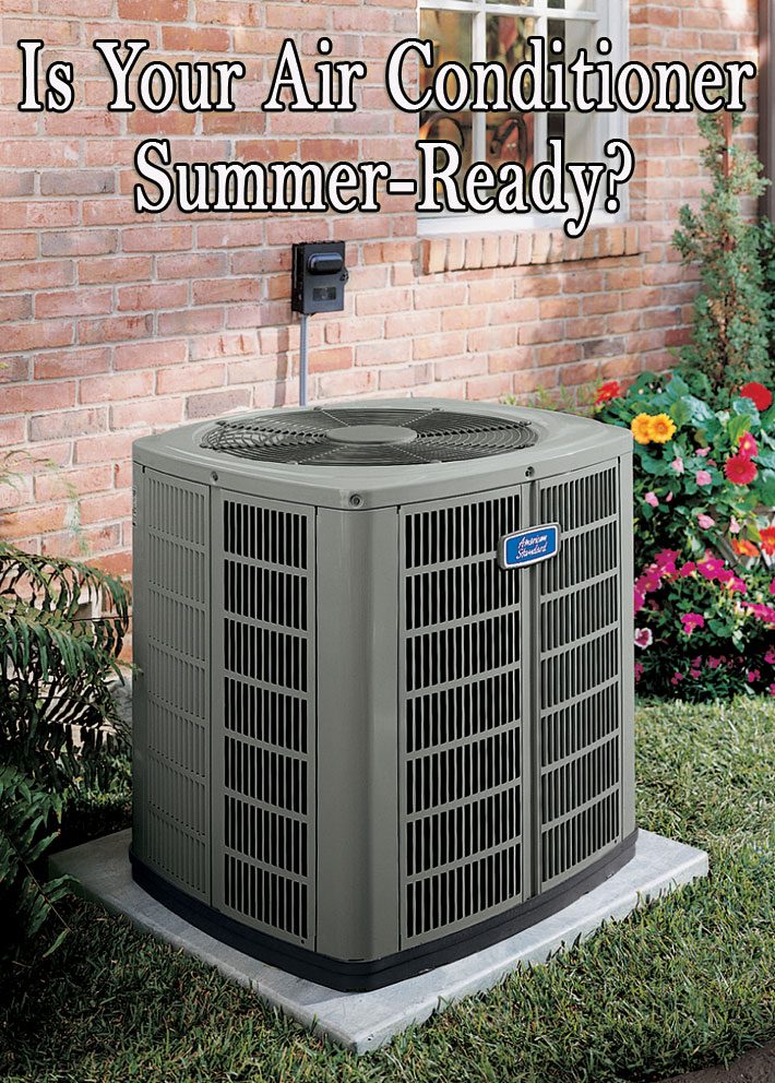 Is Your Air Conditioner Summer-Ready?