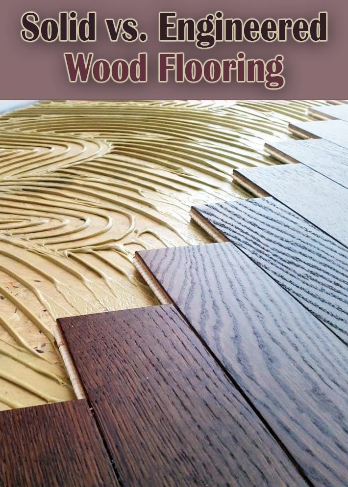 Solid vs. Engineered Wood Flooring