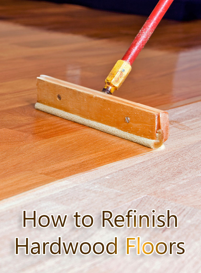 How to Refinish Hardwood Floors