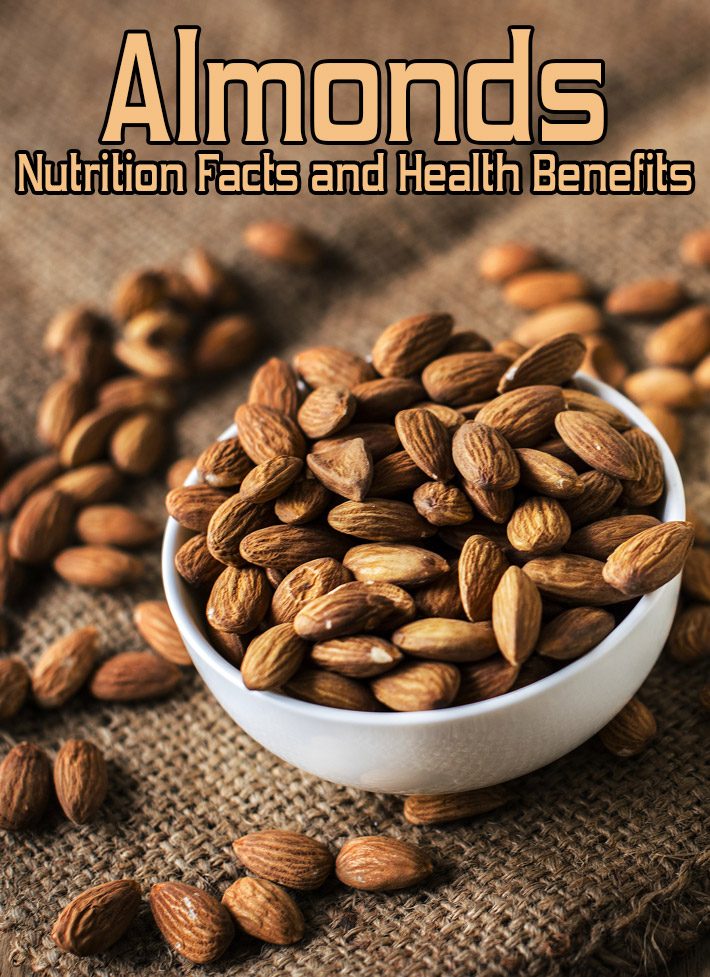 Almonds Nutrition Facts and Health Benefits
