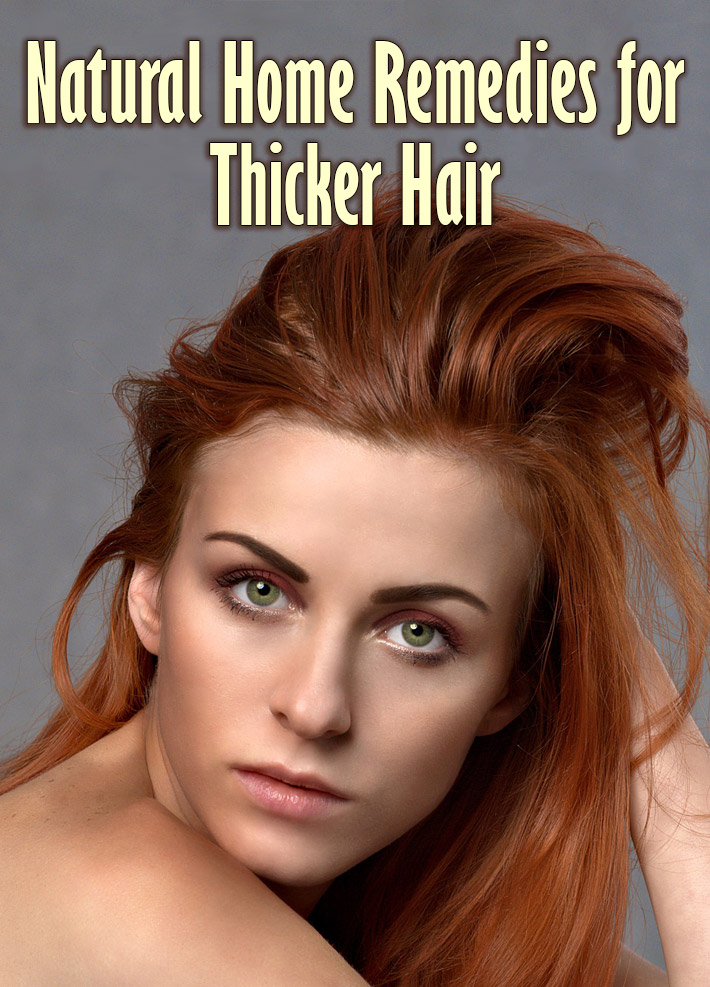 Natural Remedies for Thick Hair You’ll Adore