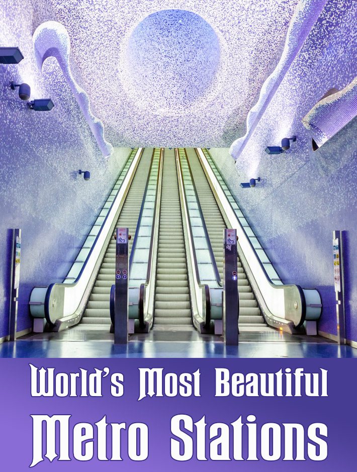 World’s Most Beautiful Metro Stations