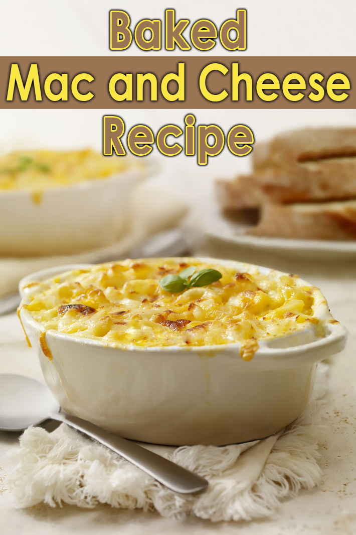 Baked Macaroni and Cheese Recipe