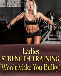 Ladies, Strength Training Won’t Make You Bulky