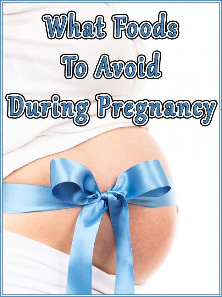 Foods to Avoid During Pregnancy