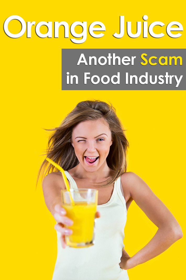 The Orange Juice – Another Scam in Food Industry