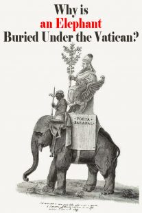 Why is an Elephant Buried Under the Vatican?