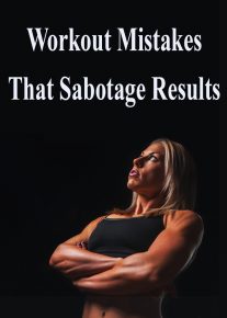 Workout Mistakes That Sabotage Results