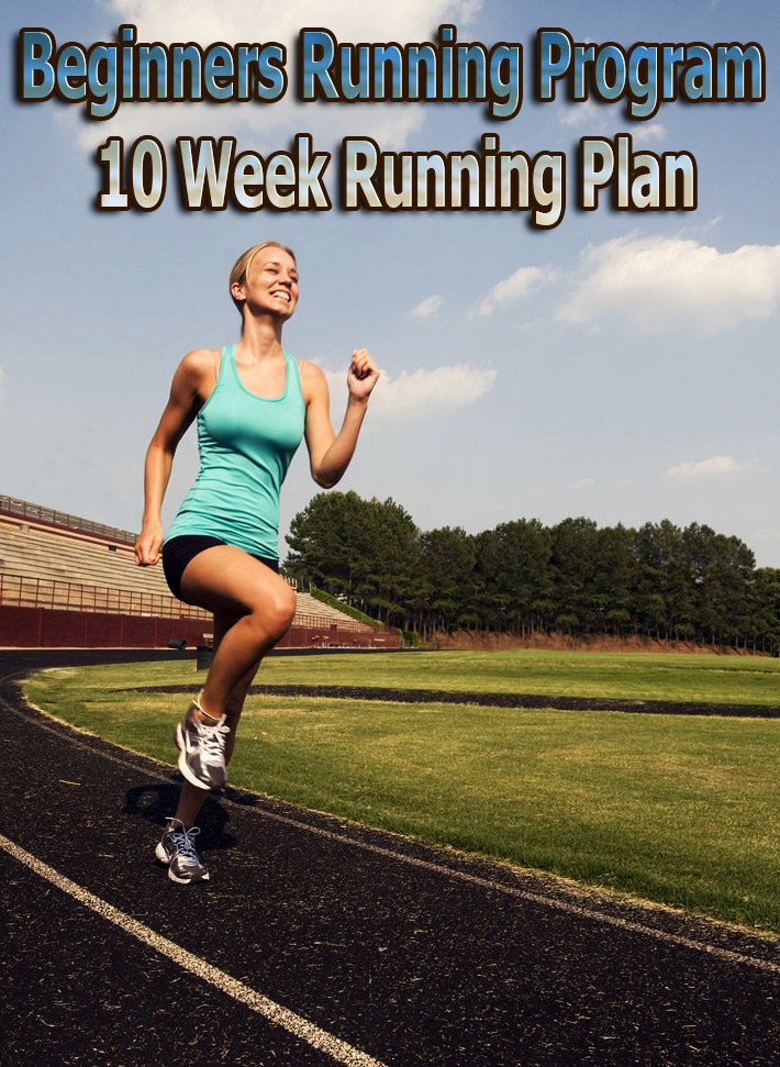 Beginners Running Program - 10 Week Running Plan
