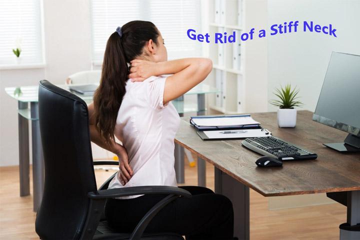 Get Rid of a Stiff Neck