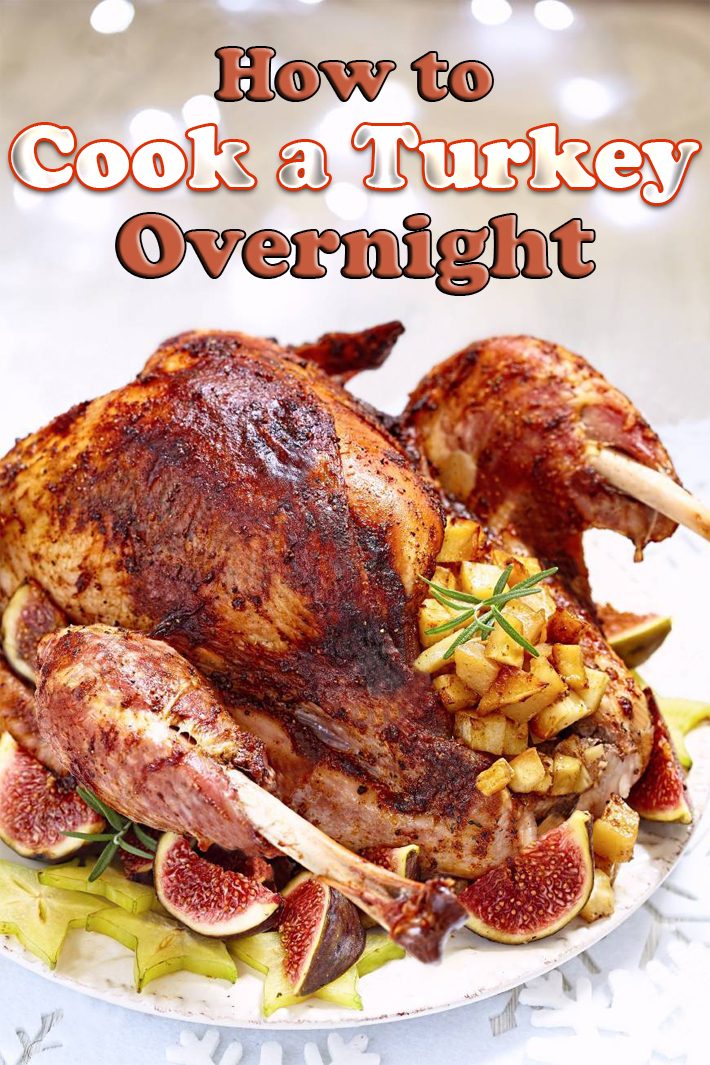How to Cook a Turkey Overnight