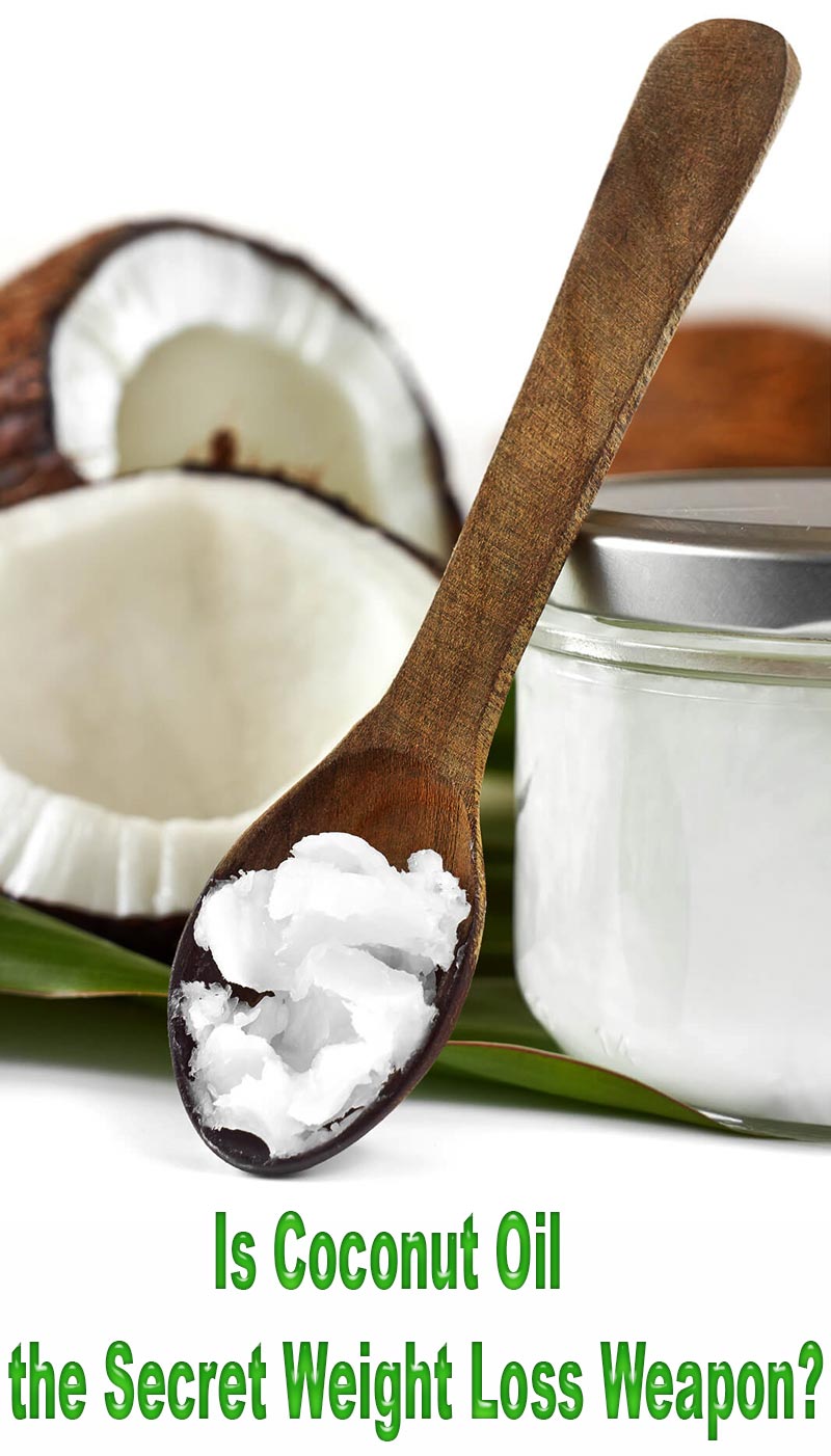 Is Coconut Oil the Secret Weight Loss Weapon