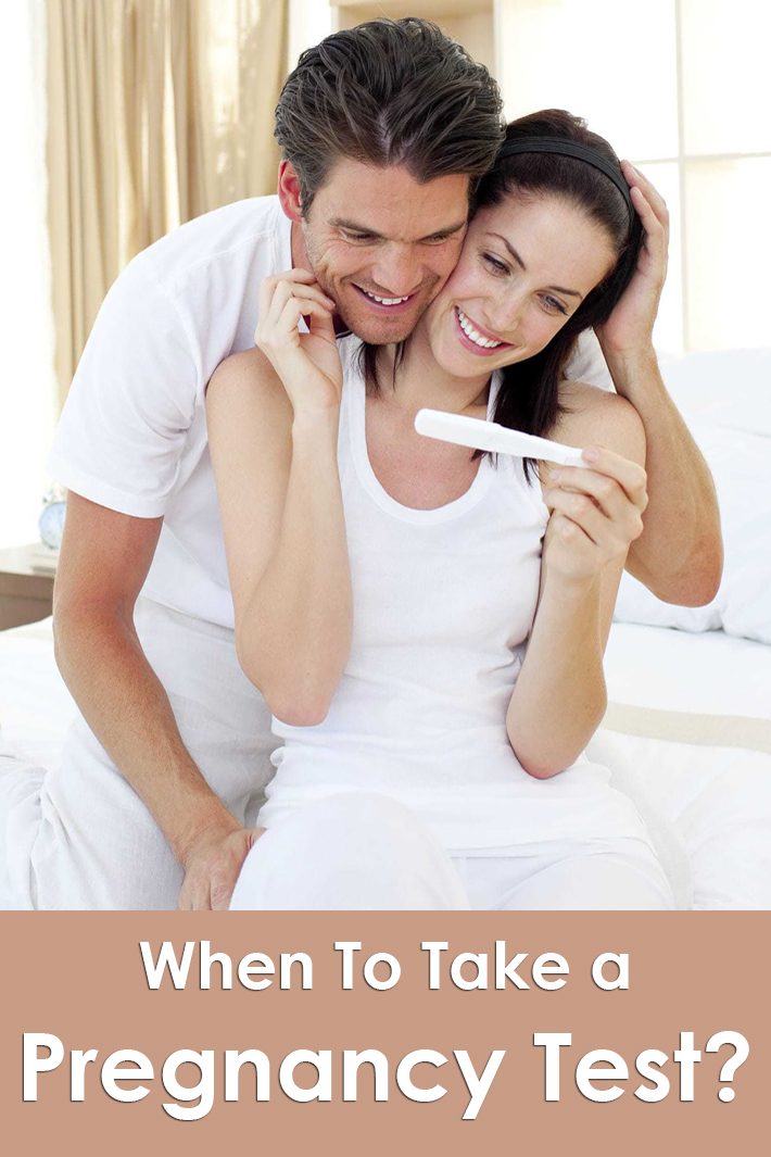 When To Take A Pregnancy Test?