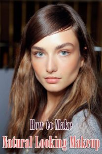 How to Make Natural Looking Makeup
