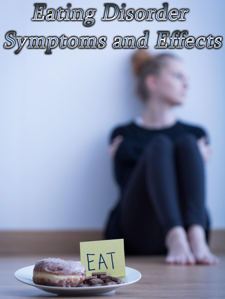 Eating Disorder Symptoms and Effects