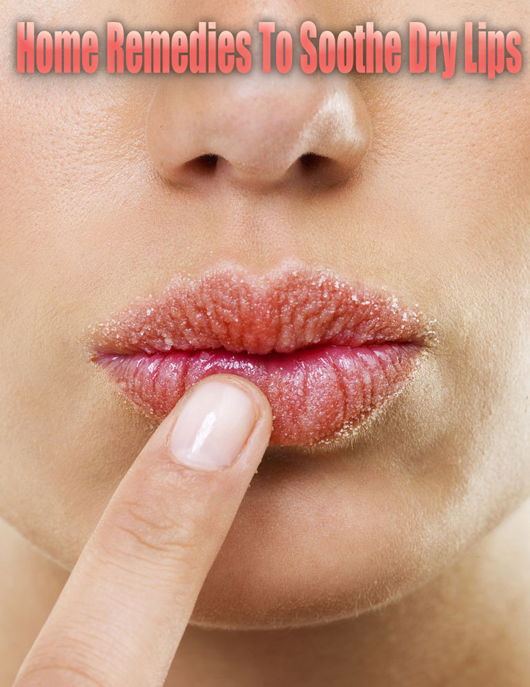 Home Remedies To Soothe Dry Lips