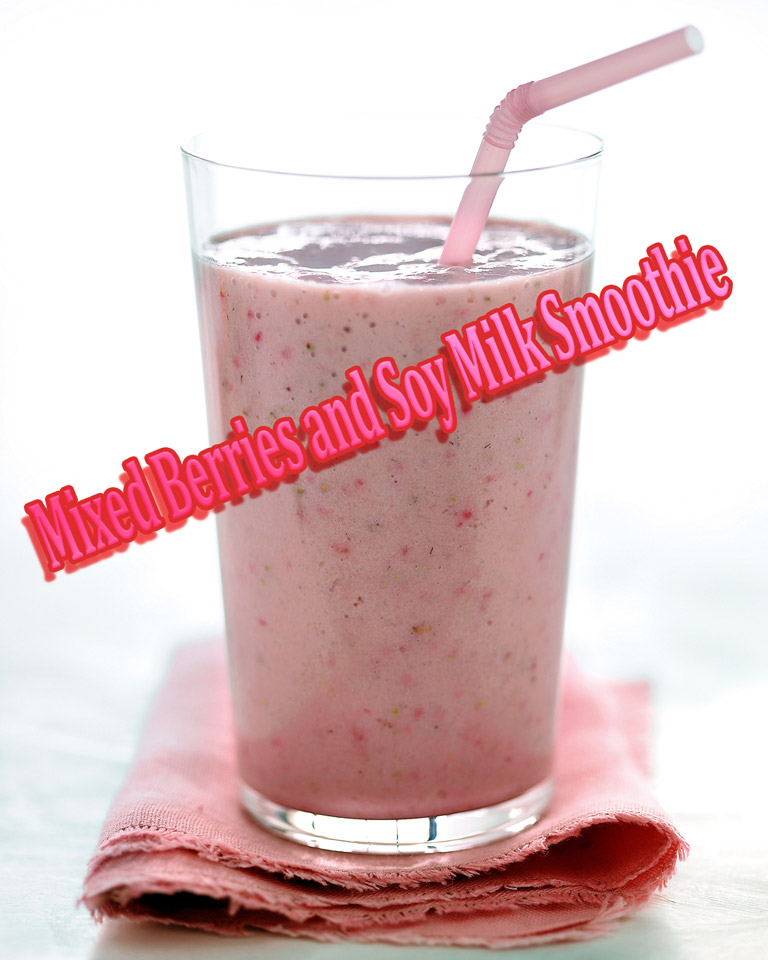 Mixed Berries and Soy Milk Smoothie