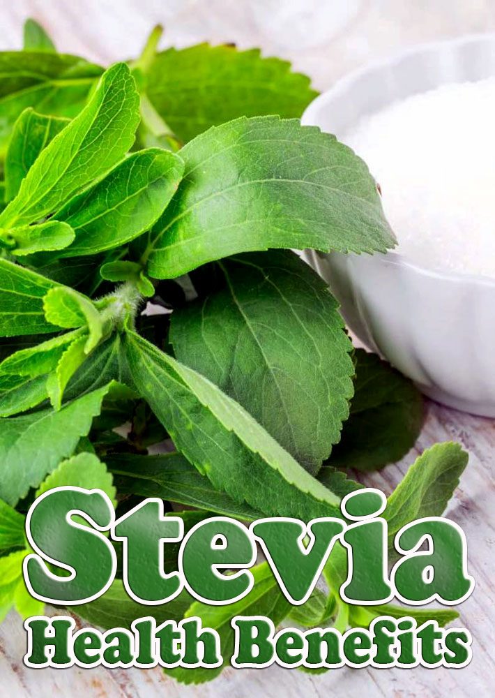 Stevia Health Benefits and Facts