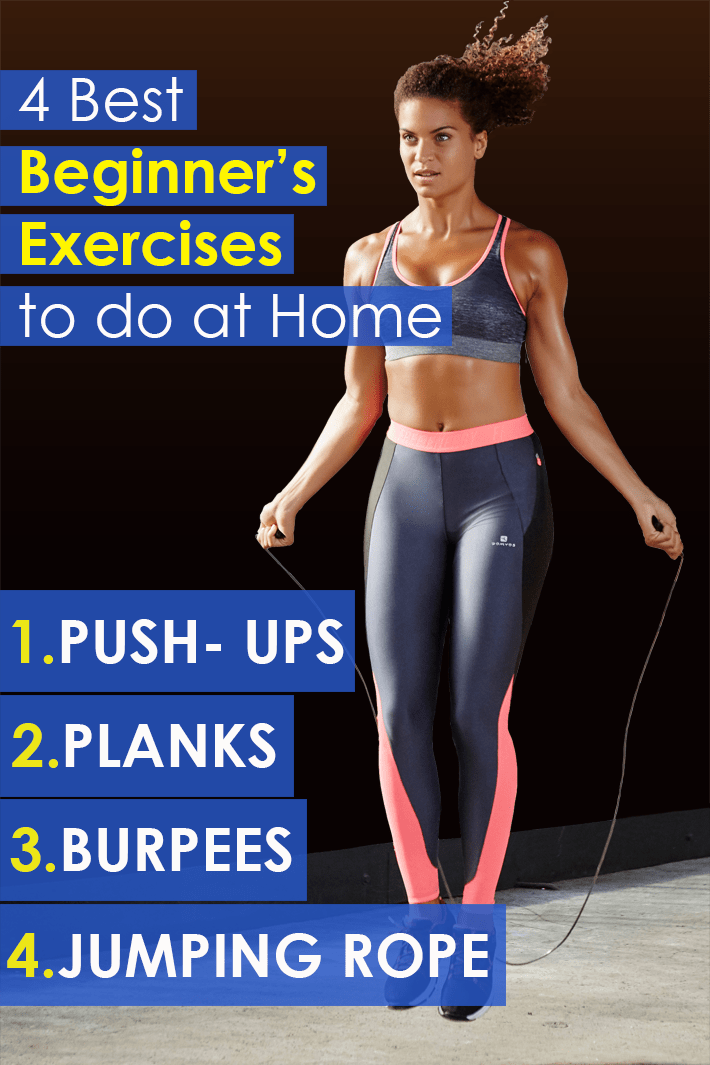 The 4 Best Beginner’s Exercises to do at Home