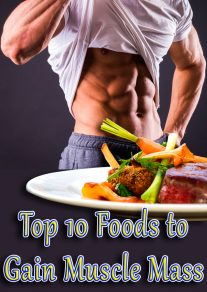 Top 10 Foods to Gain Muscle Mass