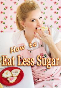 10 Tips on how to Eat Less Sugar