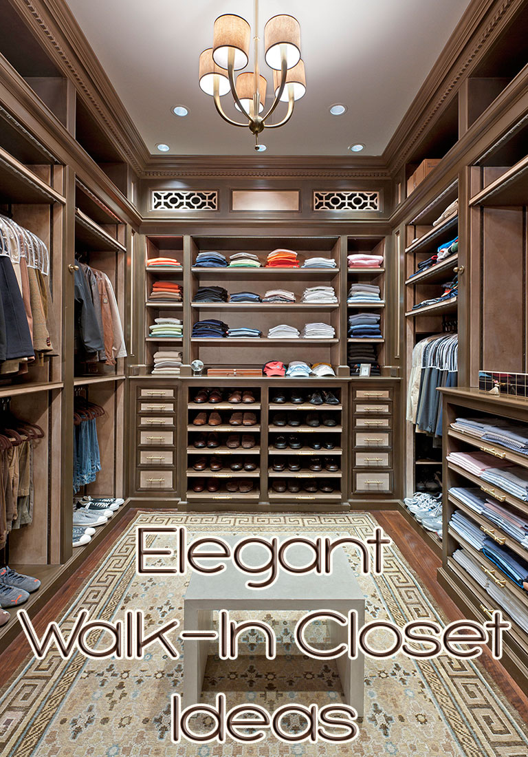 Elegant Walk-In Closet Ideas