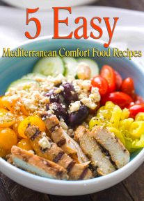 5 Easy Mediterranean Comfort Food Recipes