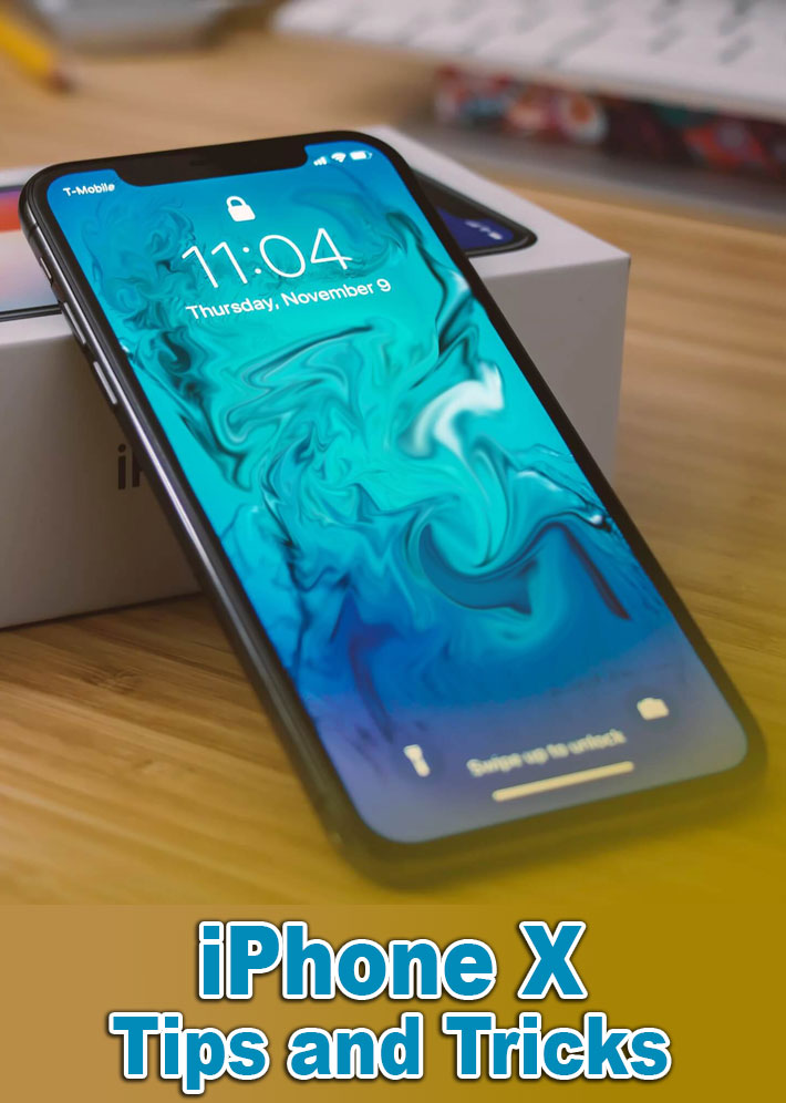 iPhone X Tips and Tricks You Should Know